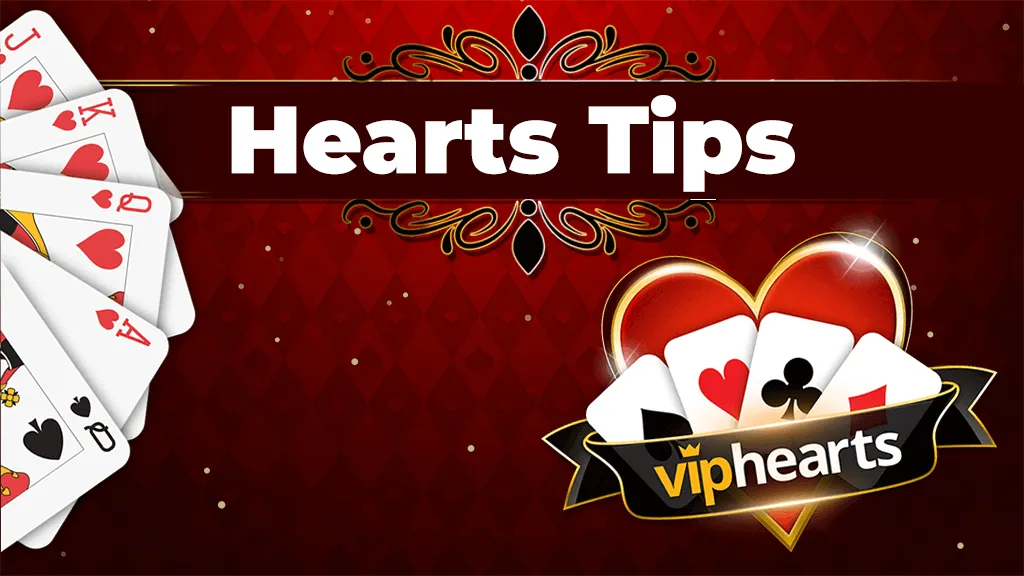 Hearts Tips and Strategies   VIP ♥️
