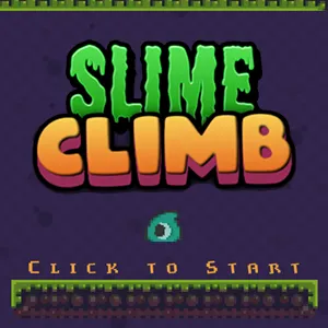Slime Climb.
